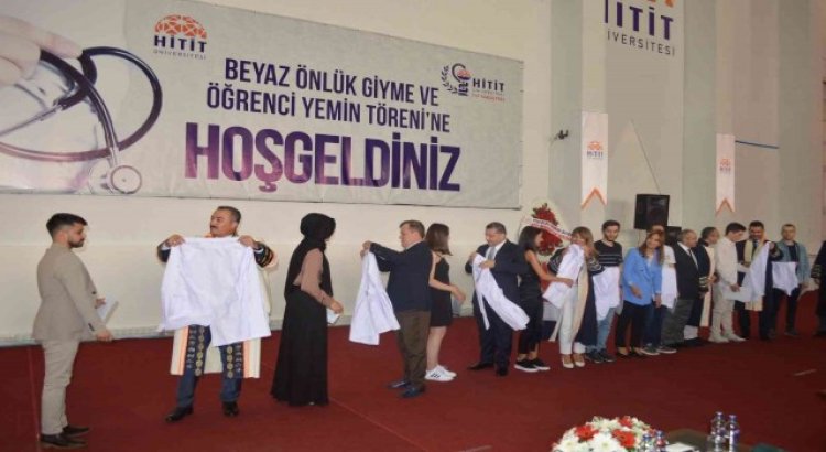 Hitit Üniversitesinde beyaz önlük giyme töreni