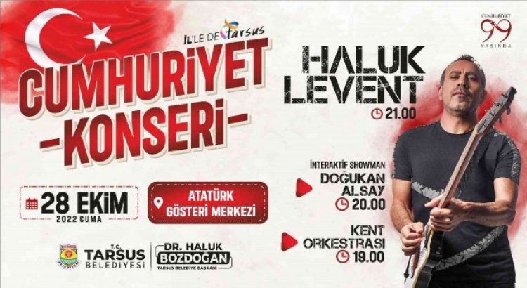 Haluk Levent 28 Ekimde Tarsusta