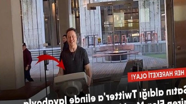 Elinde lavabo ile Twitter binasına giren Musk’tan birinci bildiri: Kuş özgür