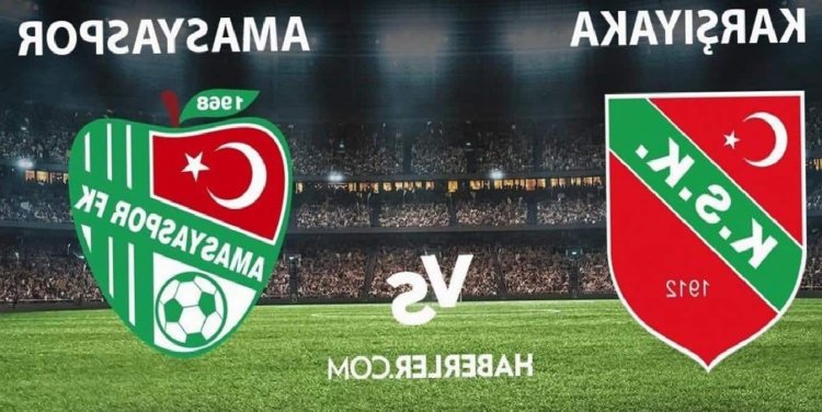 CANLI İZLE| Karşıyaka – Amasyaspor maçı ne vakit, hangi kanalda? Karşıyaka – Amasyaspor maçı canlı izleme linki! TRT spor, S Sport canlı izle!