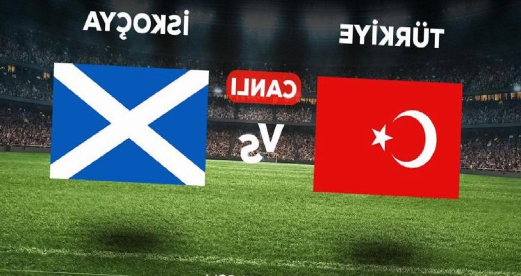 Türkiye – İskoçya maçı CANLI izle! Türkiye maçı canlı izle! İskoçya maçı canlı izle! Türkiye hazırlık maçı canlı yayın!