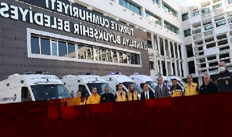 Antalya Büyükşehir Belediyesi ambulans araç filosunu genişletti