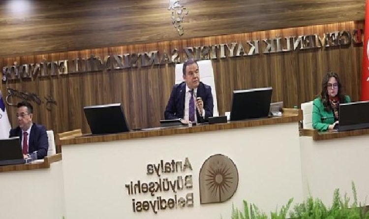 Antalya Büyükşehir Belediye Meclisi yılın birinci toplantısını yaptı