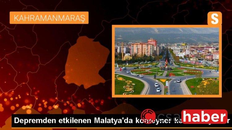 Depremden etkilenen Malatya’da konteyner kent kuruyorlar