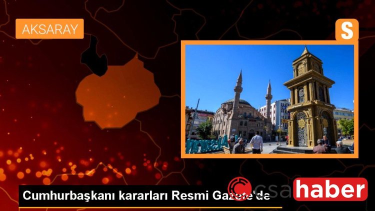 Cumhurbaşkanı kararları Resmi Gazete’de