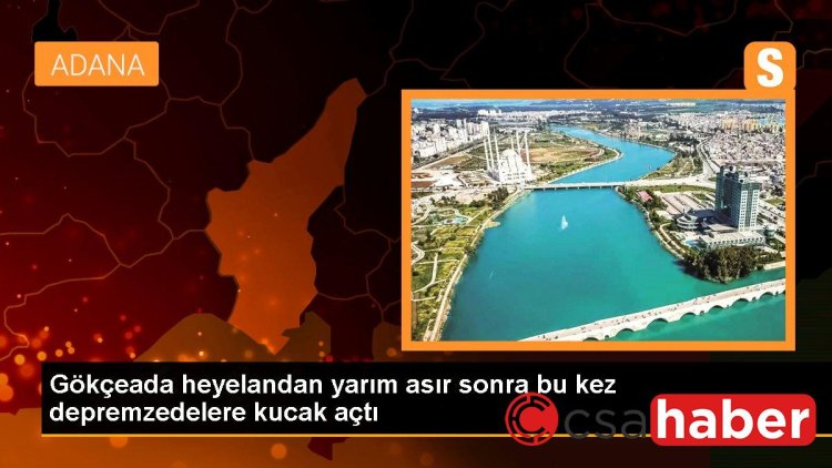 Gökçeada heyelandan yarım asır sonra bu kez depremzedelere kucak açtı