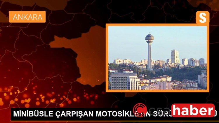 MİNİBÜSLE ÇARPIŞAN MOTOSİKLETİN SÜRÜCÜSÜ ÖLDÜ