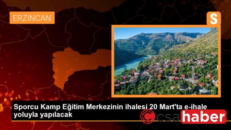 Sporcu Kamp Eğitim Merkezinin ihalesi 20 Mart’ta e-ihale yoluyla yapılacak