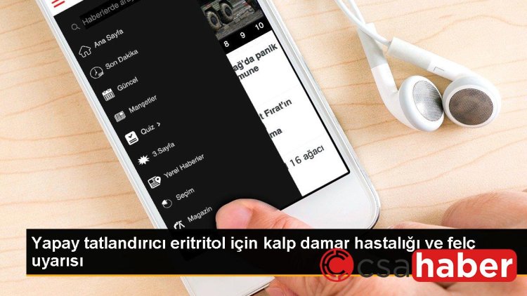 Yapay tatlandırıcı eritritol için kalp damar hastalığı ve felç uyarısı