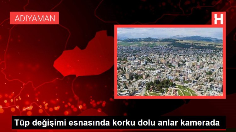 Tüp değişimi esnasında korku dolu anlar kamerada