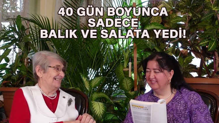 Canan Karatay ve eşi 40 gün boyunca neden sadece balık ve salata yedi?