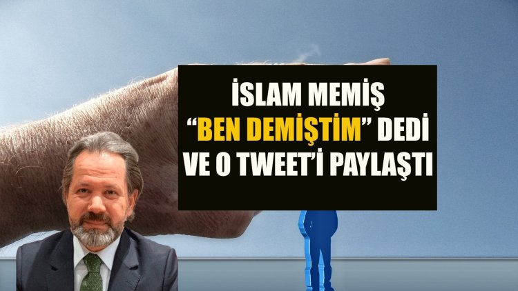 İslam Memiş “Ben size bunu demiştim” deyip o açıklamayı işaret etti: Önce hoşunuza gidecek, sonrasındaysa…