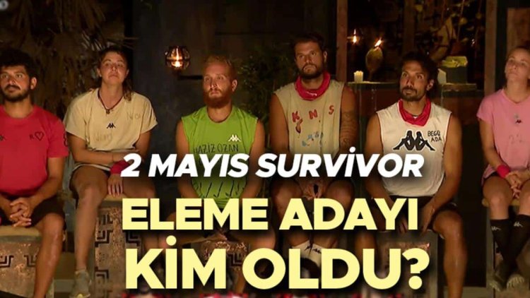 2 Mayıs Survivor kim eleme adayı oldu, dün eleme potasına kim gitti? Dokunulmazlık oyununda ödül heyecanı! İşte Survivor eleme adayları 2023!