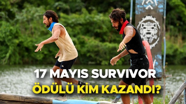 SURVİVOR ÖDÜL OYUNUNU KİM KAZANDI? 17 Mayıs Survivor son bölümde hangi takım kazandı? Yiyecek için kıran kırana mücadele! İşte Survivor’da gecenin birincisi!