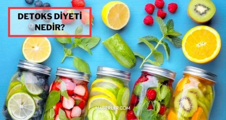 Detoks diyeti nedir? 3 günlük detoks diyeti nedir? Detoks diyet listesi? Sıvı detoks diyeti nedir?