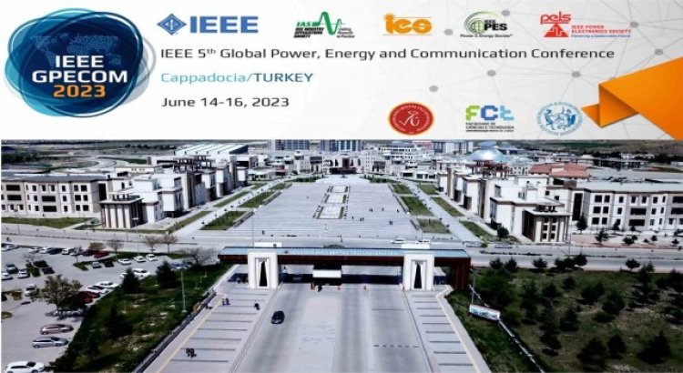 NEVÜde 5. Uluslararası Küresel Güç, Enerji ve Haberleşme konferansı düzenlenecek