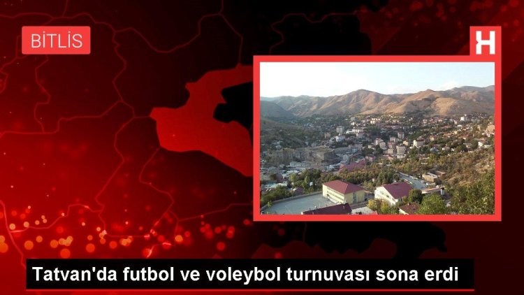 Tatvan’da Öğretmenler Arası Futbol ve Voleybol Turnuvası Sona Erdi