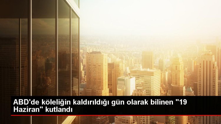 ABD’de Juneteenth kutlamaları gerçekleştirildi