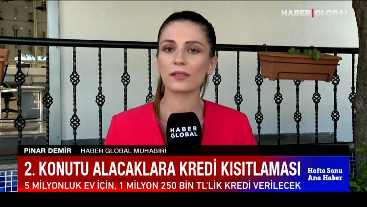 2. konutu alacaklara kredi kısıtlaması! 5 milyonluk ev için 1 milyon 250 bin TL’lik kredi verilecek