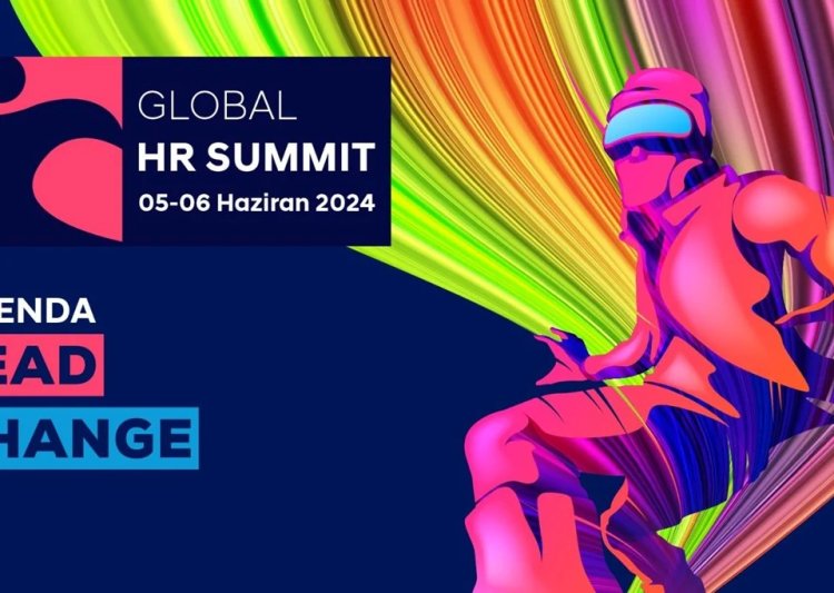 Global HR Summit 2024 “Değişimi yönetmekte öncü ol” temasıyla ilk gününü tamamladı